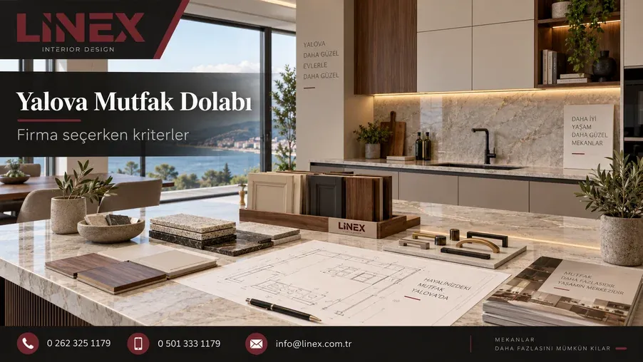Yalova Mutfak Dolabı Firması Seçerken Hangi Kriterlere Bakılmalı?